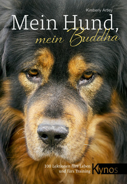 Mein Hund, mein Buddha von Artley,  Kimberly