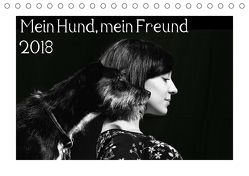 Mein Hund, mein Freund 2018 (Tischkalender 2018 DIN A5 quer) von vdp-fotokunst.de