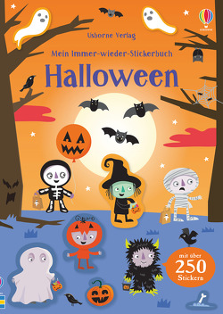 Mein Immer-wieder-Stickerbuch: Halloween von Baggott,  Stella, Ellis,  Lauren, Smith,  Sam