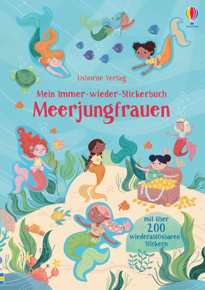 Mein Immer-wieder-Stickerbuch: Meerjungfrauen von Bathie,  Holly, Sonda,  Addy Rivera