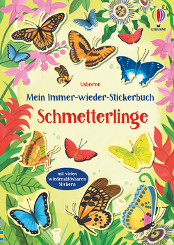 Mein Immer-wieder-Stickerbuch: Schmetterlinge von Agar,  Sally, Bingham,  Jane