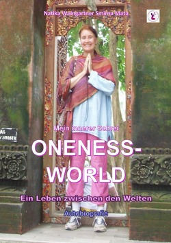 Mein innerer Schrei ONENESS-WORLD von Weingartner,  Natika