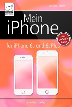Mein iPhone – iOS 9 von Krimmer,  Michael
