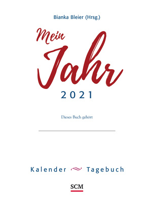 Mein Jahr 2021 – Loseblatt von Bleier,  Bianka