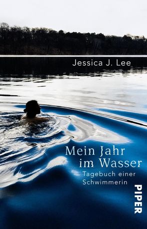Mein Jahr im Wasser von Frey,  Nina, Lee,  Jessica J., Oeser,  Hans-Christian