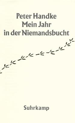 Mein Jahr in der Niemandsbucht von Handke,  Peter