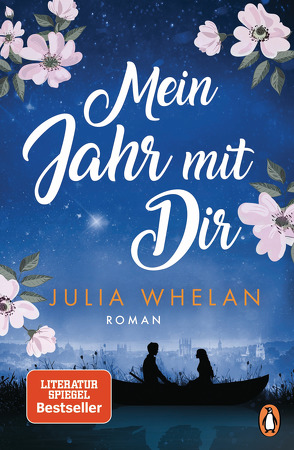 Mein Jahr mit Dir von Dünninger,  Veronika, Whelan,  Julia