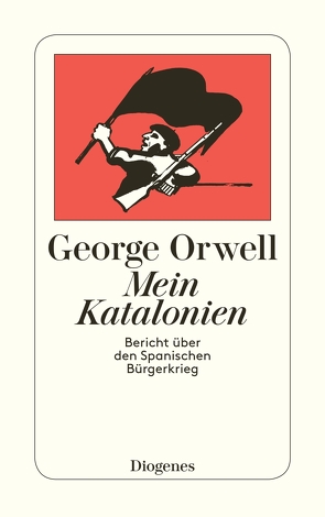 Mein Katalonien von Orwell,  George, Rieger,  Wolfgang