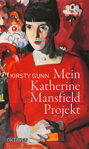 Mein Katherine Mansfield Projekt von Gunn,  Kirsty, Strätling,  Uda