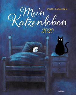 Mein Katzenleben 2020: Wandkalender mit humorvollen Katzenbildern von Landschulz,  Dorthe