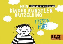 Mein Kinder Künstler Kritzelkino. Fieser Furz von Fellehner,  Zuni, Labor Ateliergemeinschaft