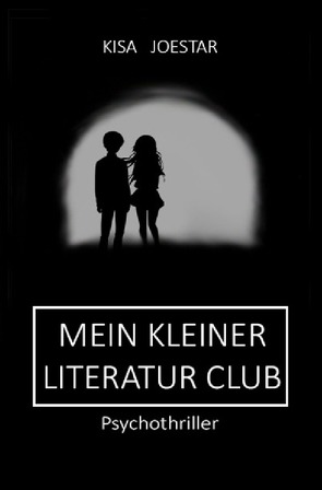 Mein kleiner Literatur Club von Joestar,  Kisa