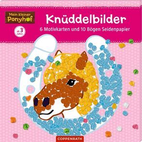 Mein kleiner Ponyhof: Knüddelbilder von Roß,  Philipp