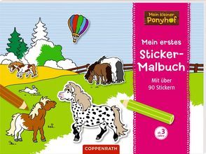 Mein kleiner Ponyhof: Mein erstes Sticker-Malbuch von Roß,  Philipp