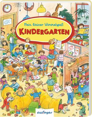 Mein kleiner Wimmelspaß: Kindergarten von Wandrey,  Guido