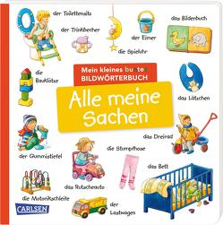 Mein kleines buntes Bildwörterbuch: Alle meine Sachen von Bartl,  Ulla