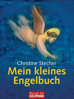 Mein kleines Engelbuch von Stecher,  Christine