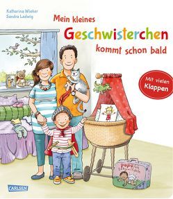 Mein kleines Geschwisterchen kommt schon bald von Ladwig,  Sandra, Wieker,  Katharina