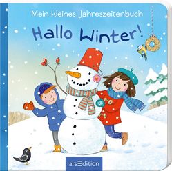 Mein kleines Jahreszeitenbuch – Hallo Winter! von Leykamm,  Martina
