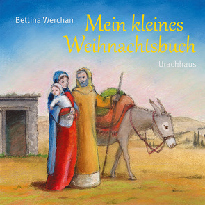 Mein kleines Weihnachtsbuch von Werchan,  Bettina