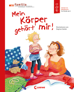 Mein Körper gehört mir! von Geisler,  Dagmar