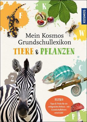 Mein Kosmos Grundschullexikon Tiere & Pflanzen von Sokolowski,  Ilka