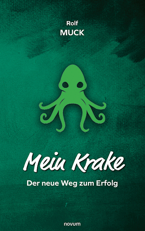 Mein Krake von Muck,  Rolf