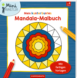 Mein kunterbuntes Mandala-Malbuch von Vogt,  Katja