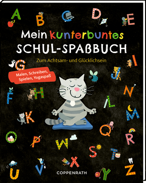 Mein kunterbuntes Schul-Spaßbuch von Anne Mußenbrock