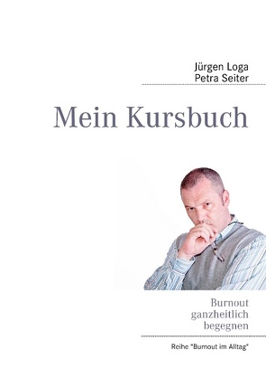 Mein Kursbuch von Loga,  Jürgen, Seiter,  Petra