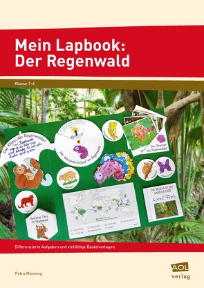 Mein Lapbook: Der Regenwald von Mönning,  Petra