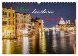 Mein lautloses Venedig (Wandkalender 2024 DIN A3 quer), CALVENDO Monatskalender von Schumm,  Tilman