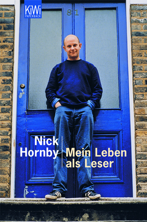Mein Leben als Leser von Hornby,  Nick