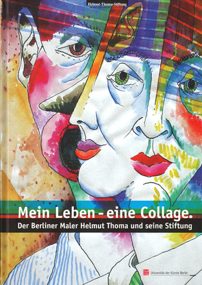 Mein Leben – eine Collage von Haus,  Andreas, Schleicher,  Jürgen, Scholz,  Otfried