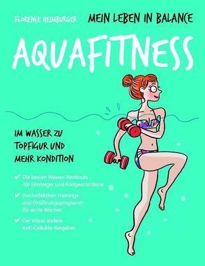 Mein Leben in Balance Aquafitness von Heimburger,  Florence, Held,  Ursula