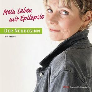 Mein Leben mit Epilepsie von Preußer,  Ines, Waldmann,  Franz