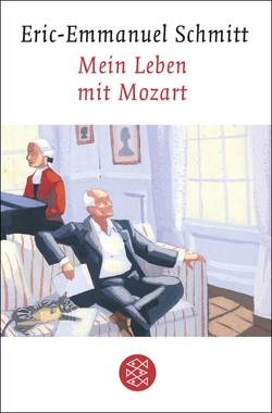 Mein Leben mit Mozart von Koebel,  Inés, Schmitt,  Eric-Emmanuel