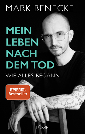 Mein Leben nach dem Tod von Benecke,  Mark, Hock,  Andreas