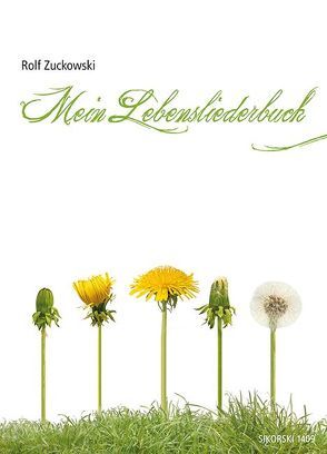 Mein Lebensliederbuch von Zuckowski,  Rolf