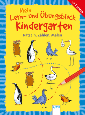 Mein Lern- und Übungsblock Kindergarten. Rätseln, Zählen, Malen von Bettzieche,  Uta, Seeberg,  Helen