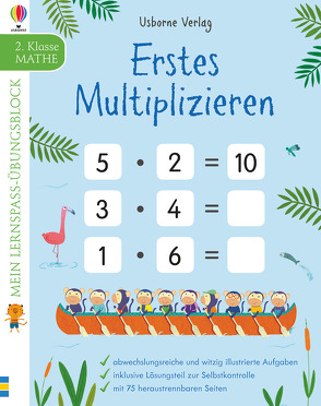 Mein Lernspaß-Übungsblock: Erstes Multiplizieren (2. Klasse) von Cabrol,  Marta, Tudhope,  Simon