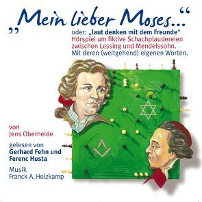 Mein lieber Moses… von Fehn,  Gerhard, Holzkamp,  Franck Adrian, Husta,  Ferenc, Oberheide,  Jens