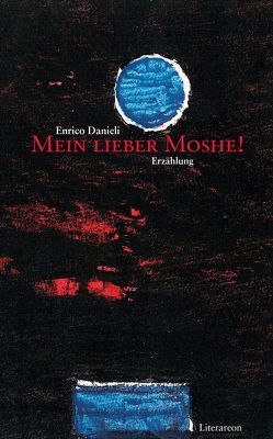 Mein lieber Moshe! von Danieli,  Enrico