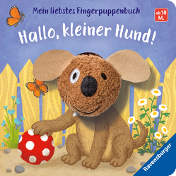 Mein liebstes Fingerpuppenbuch: Hallo, kleiner Hund! von Faust,  Christine, Penners,  Bernd