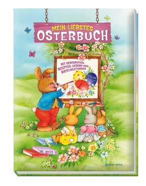 Mein liebstes Osterbuch von Reichert-Golde,  Martina