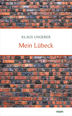 Mein Lübeck von Ungerer,  Klaus
