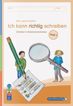 Mein Lupenschreibheft 1 – Ich kann richtig schreiben – Ausgabe mit Artikelkennzeichnung (DaZ) von Langhans,  Katrin