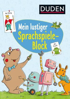 Duden: Mein lustiger Sprachspiele-Block von Fritz,  Johanna, Weller-Essers,  Andrea