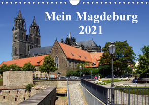 Mein Magdeburg 2021 (Wandkalender 2021 DIN A4 quer) von Bussenius,  Beate