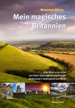 Mein magisches Britannien von Böckl ,  Manfred